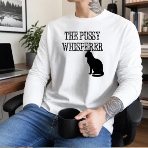 Top The Pussy Whisperer With Black Cat Silhouette Long Sleeve Shirt