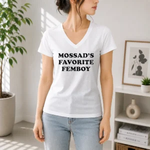 Official Hot Mossad'S Favorite Femboy Mossad Funny Meme V-Neck Shirt