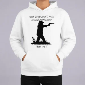 Happy Official When Seconds Count Police Are Just Minutes Away Train Like It Hoodie