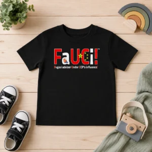 Top Pretty Anthony Fauci Fugazi Advisor Under Ccps Influence Kids T-Shirt