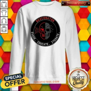 Pretty Beaconator Evade Educate Iterate Skull Emblem Sweatshirt