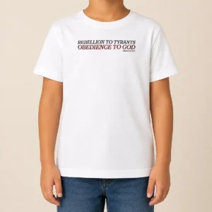 Premium Rebellion To Tyrants Obedience To God By Bell And Oak Kids T-Shirt