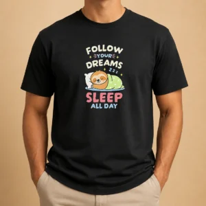 Premium Happy Pretty Follow Your Dreams And Sleep All Day Sloth