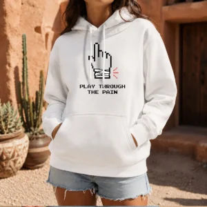 Nice Play Through The Pain Geek Hoodie