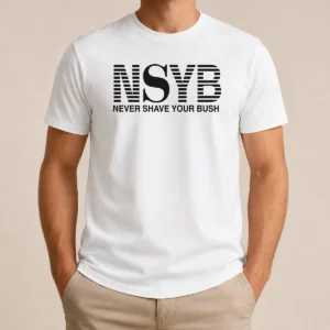 Premium Nice Never Shave Your Bush