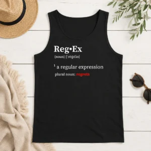 Original Awesome Reg•Ex Definition A Regular Expression Plural Noun Regrets Tank Top
