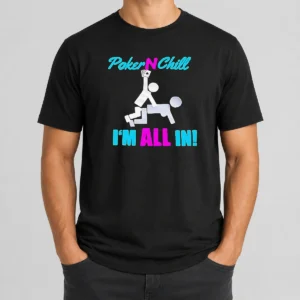 Hot Original Poker N Chill I Am All In Couple Playing Cards Humor