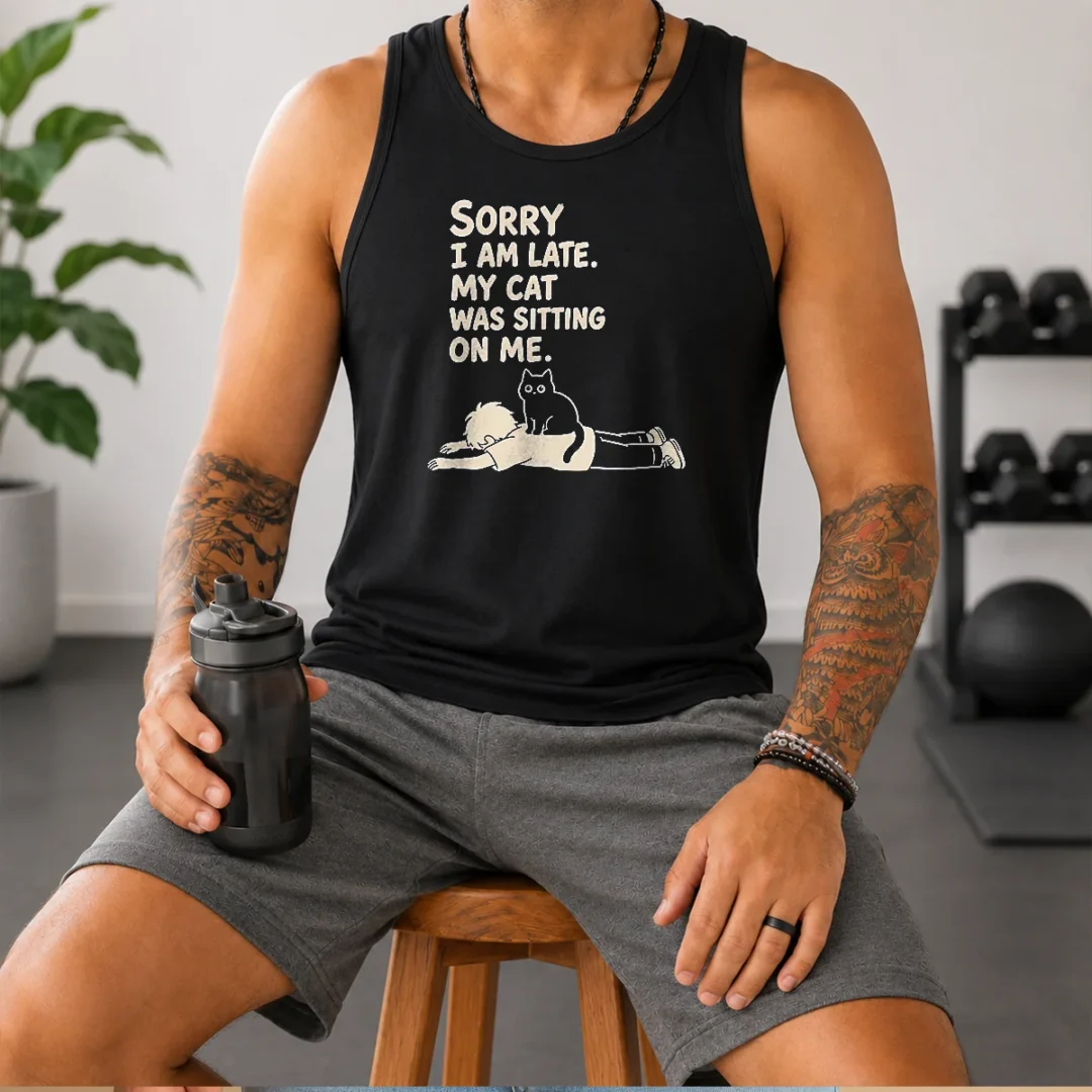awesome-cat-lover-apparel-sorry-i-am-late-my-cat-was-sitting-on-me-tank-top Awesome Cat Lover Apparel Sorry I Am Late My Cat Was Sitting On Me Tank Top