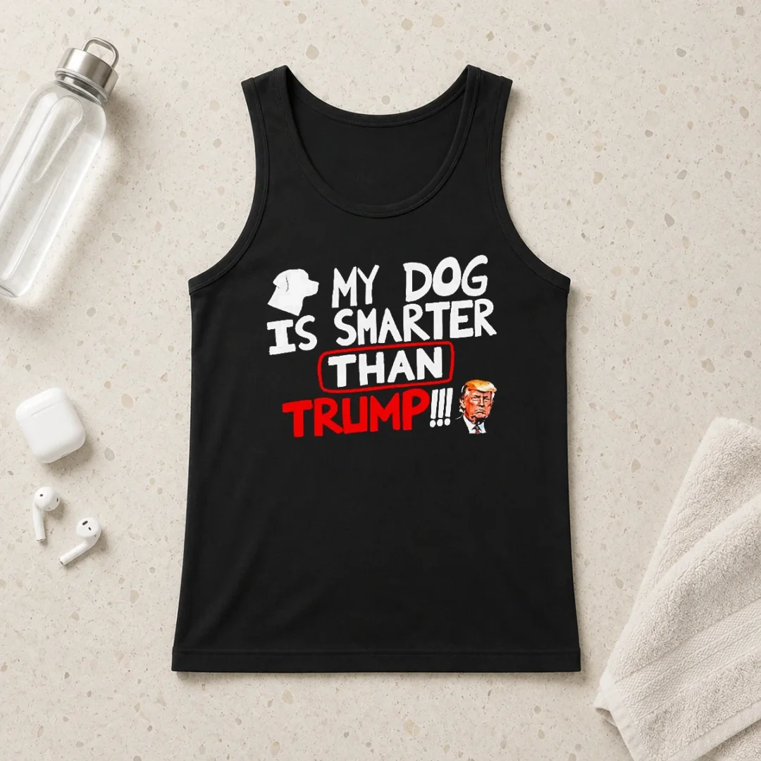 awesome-funny-my-dog-is-smarter-than-trump-political-humor-tank-top Awesome Funny My Dog Is Smarter Than Trump Political Humor Tank Top