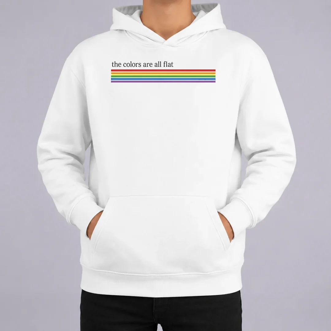 Awesome Official The Colors Are All Flat Rainbow Pride LGBTQ Pride Hoodie Awesome Official The Colors Are All Flat Rainbow Pride LGBTQ Pride Hoodie