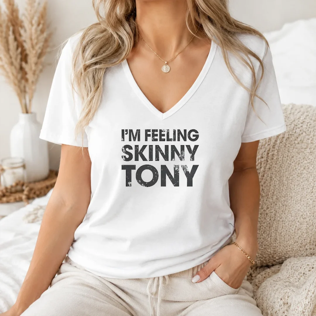 Awesome Pretty I'M Feeling Skinny Tony Distressed Pop Culture Reference V Neck Shirt Awesome Pretty I'M Feeling Skinny Tony Distressed Pop Culture Reference V-Neck Shirt