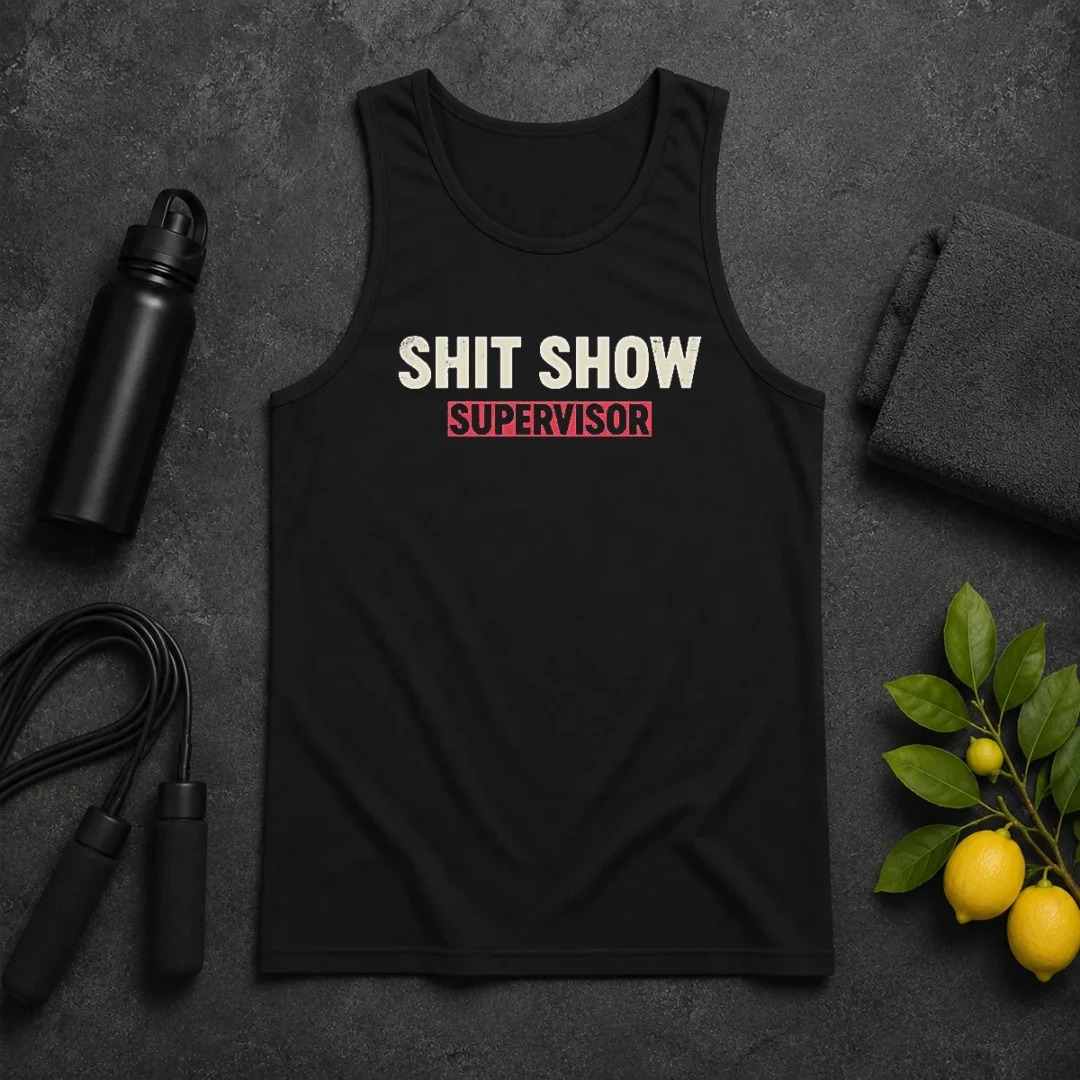 Awesome Shit Show Supervisor Geek Tank Top Awesome Shit Show Supervisor Geek Tank Top