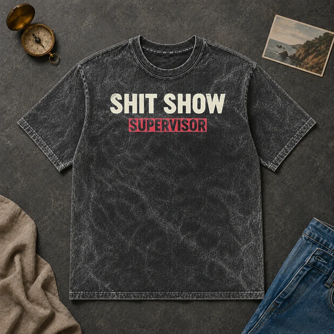 Awesome Shit Show Supervisor Geek Washed T Shirt Awesome Shit Show Supervisor Geek Washed T-Shirt