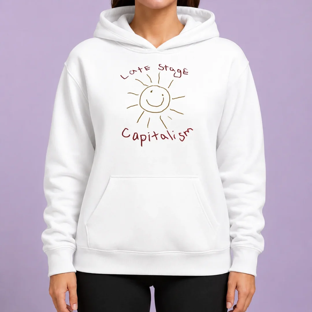 awesome-top-late-stage-capitalism-smiley-face-political-satire-hoodie Awesome Top Late Stage Capitalism Smiley Face Political Satire Hoodie