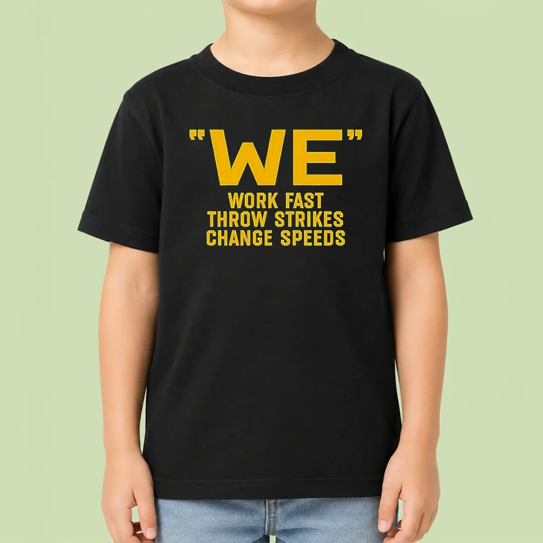 awesome-we-work-fast-throw-strikes-change-speeds-baseball-kids-t-shirt Awesome We Work Fast Throw Strikes Change Speeds Baseball Kids T-Shirt