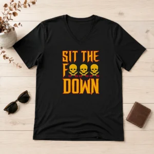 Hot Official Sit The F Down Pirate Skull Crossbones V-Neck Shirt