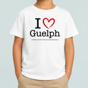 Good I Love Guelph Even With Construction Kids T-Shirt