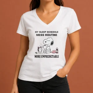 Hot Nice Snoopy My Sleep Schedule Mess Routine More Unpredictable V-Neck Shirt