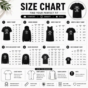 Size chart for Original Fear You Can'T Out Run It You Have To Face It Quote with measurements in inches and cm to help choose the right fit