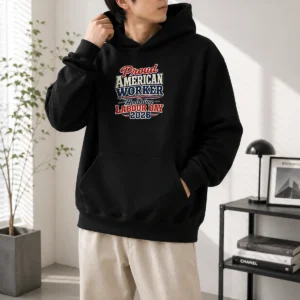 Nice Awesome Labour Day 2026 Proud American Worker Vintage Hoodioe