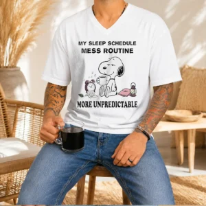 Hot Original Snoopy My Sleep Schedule Mess Routine More Unpredictable V-Neck Shirt