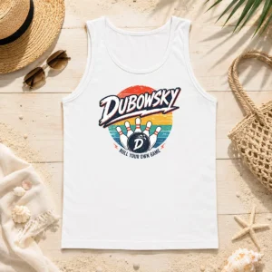 Nice Top Dubowsky Retro Bowling Roll Your Own Game Vintage Tank Top
