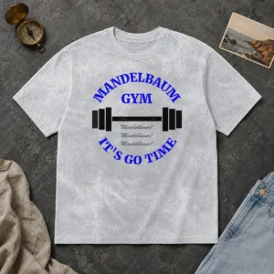 Hot Pretty Mandelbaum Gym It'S Go Time Seinfeld Fitness Washed T-Shirt