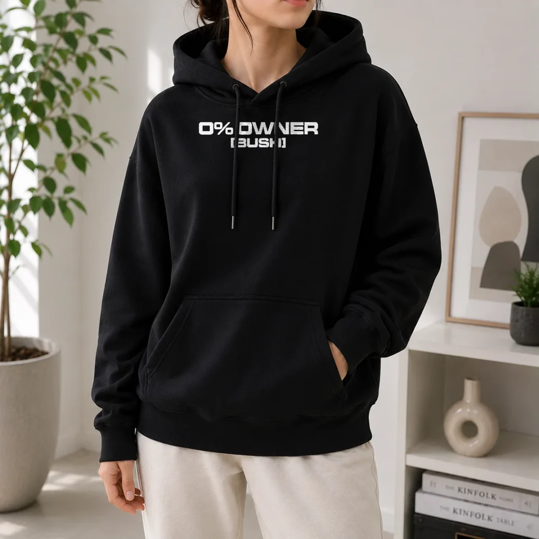 funny-0-owners-bush-hoodie Funny 0 Owners Bush Hoodie