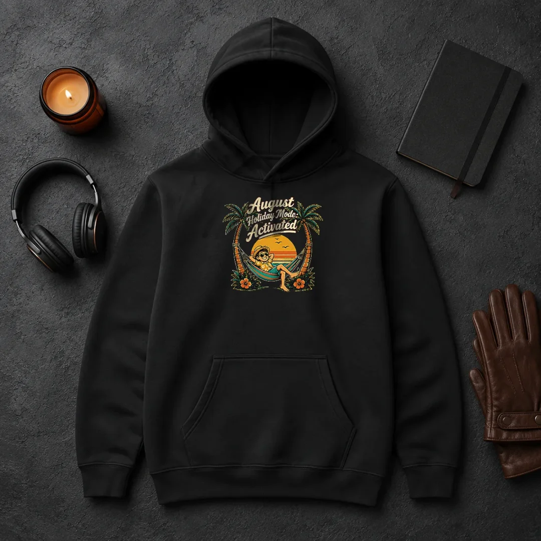 Funny August Holiday Vintage Vacation Mode Hoodie Funny August Holiday Vintage Vacation Mode Hoodie