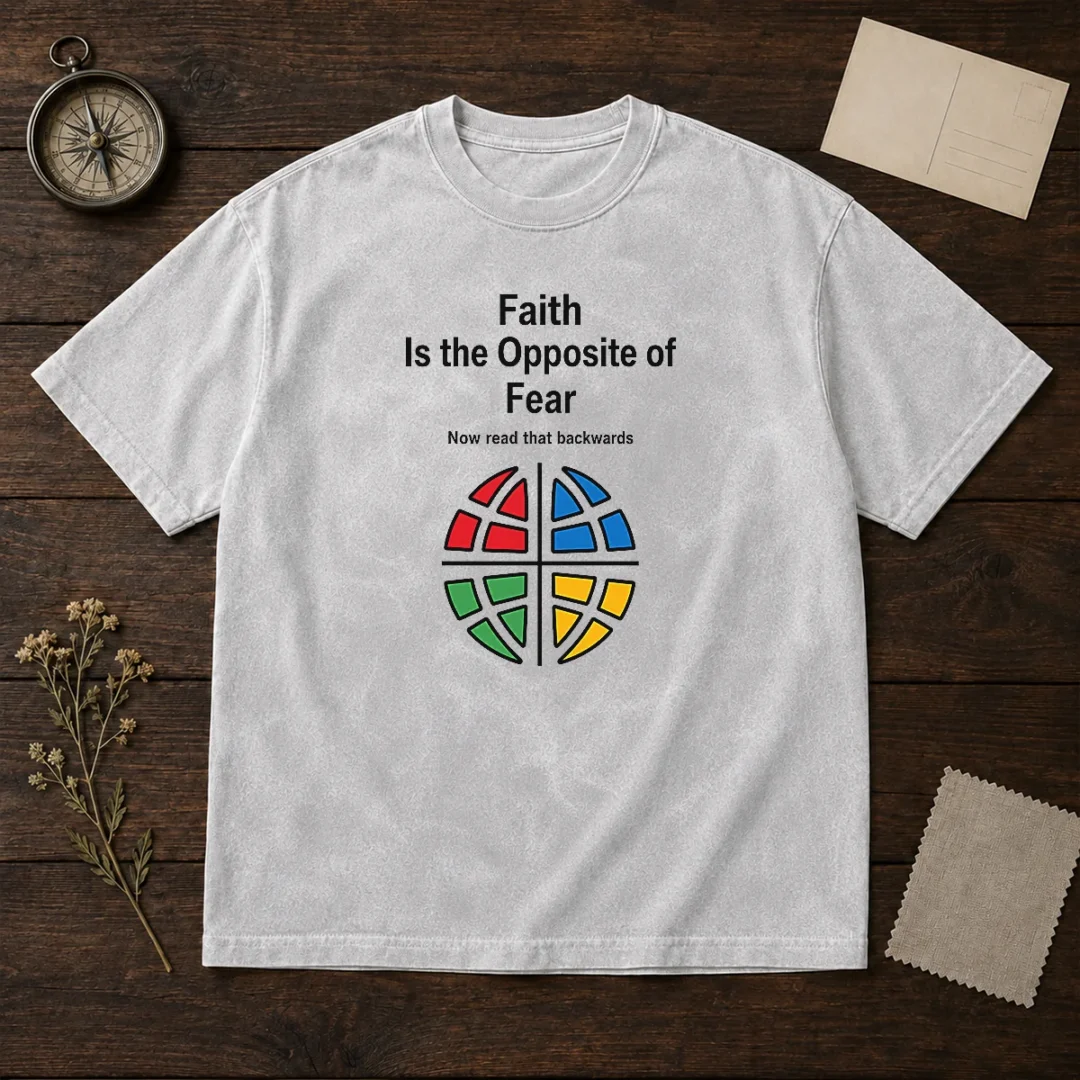 funny-faith-is-the-opposite-of-fear-motivational-quote-apparel-washed-t-shirt Funny Faith Is The Opposite Of Fear Motivational Quote Apparel Washed T-Shirt