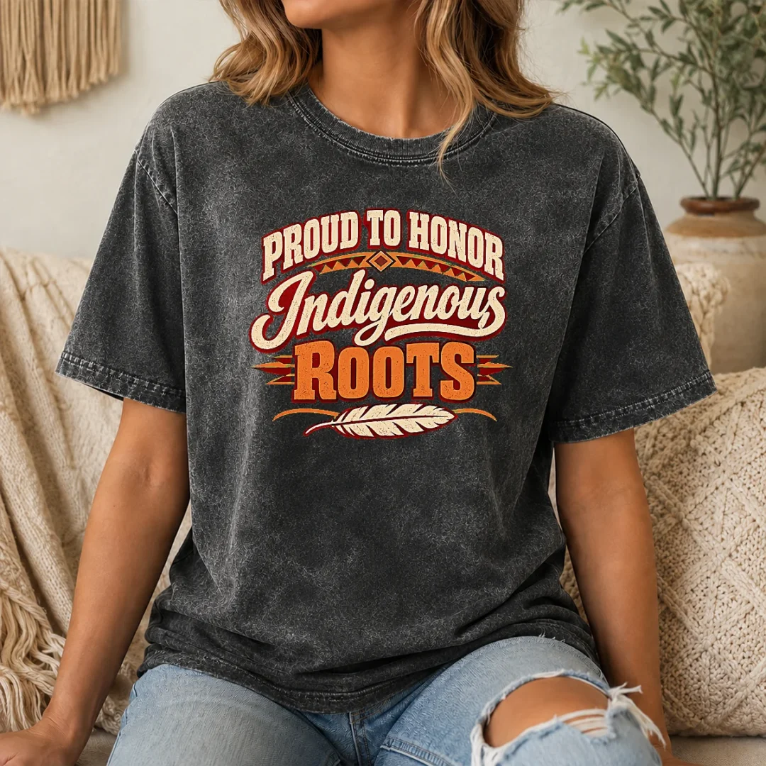 Funny Hot Bold Indigenous Peoples Day Pride Statement Washed T Shirt Funny Hot Bold Indigenous Peoples Day Pride Statement Washed T-Shirt