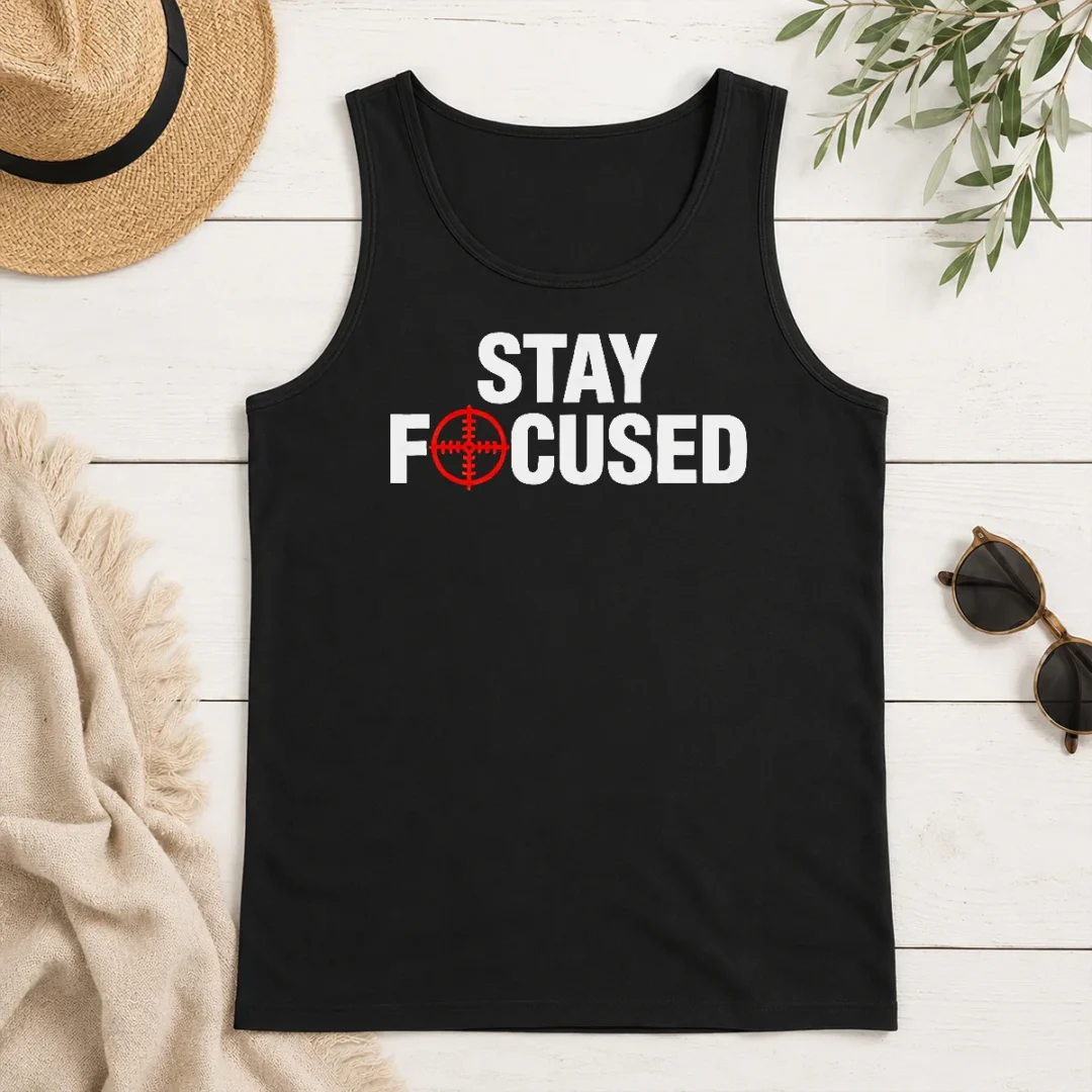 Funny Hot Stay Focused Crosshair Tank Top Funny Hot Stay Focused Crosshair Tank Top