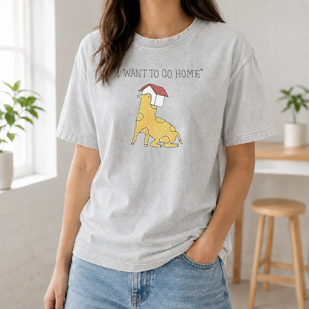 Funny I Want To Go Home Washed T Shirt Funny I Want To Go Home Washed T-Shirt