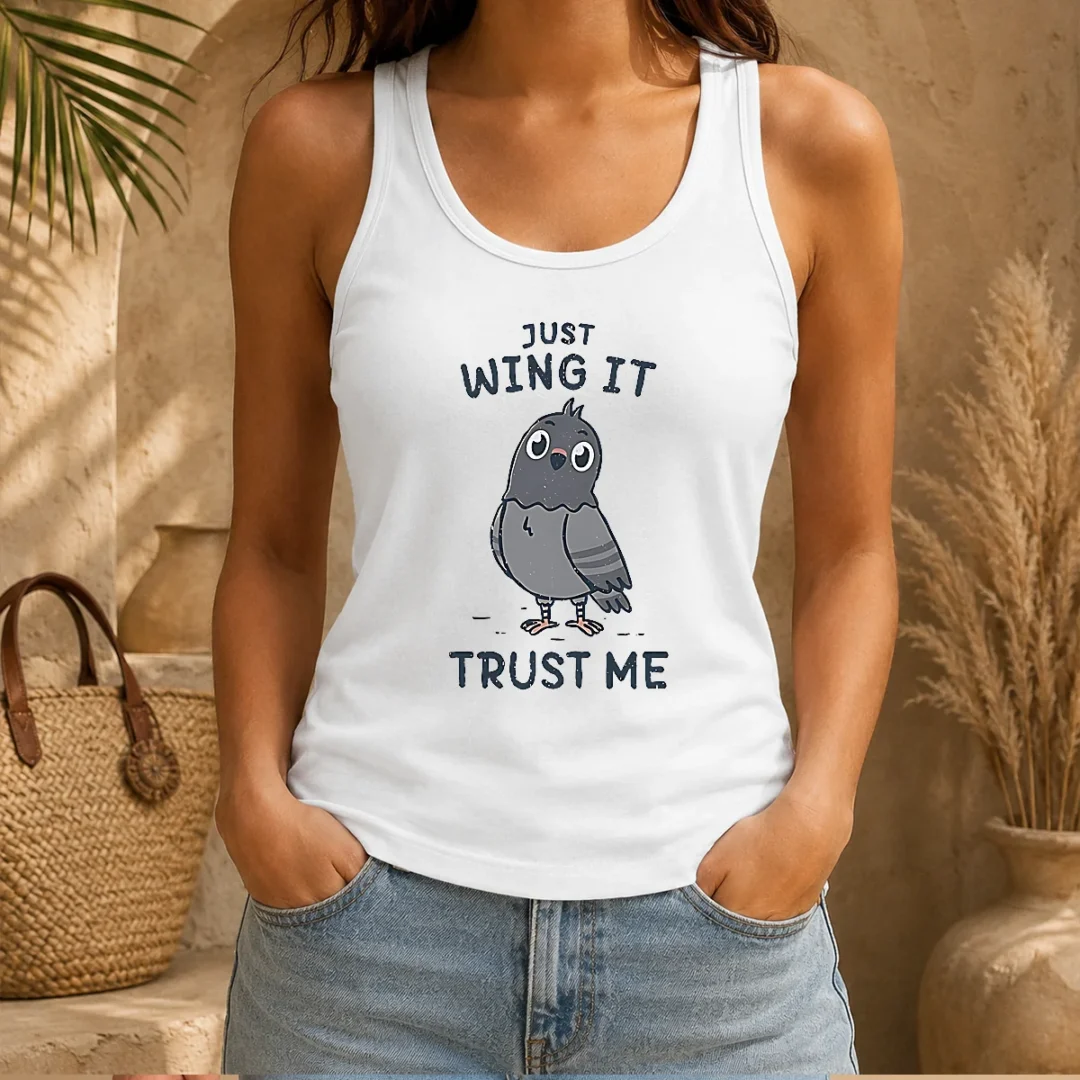 funny-just-wing-it-trust-me-cute-pigeon-bird-tank-top Funny Just Wing It Trust Me Cute Pigeon Bird Tank Top