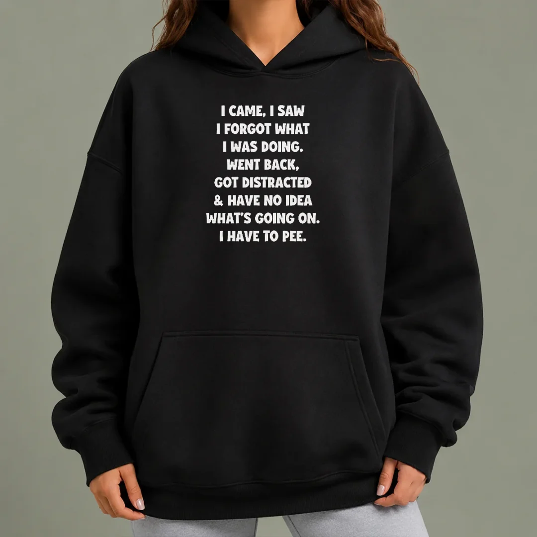 funny-nice-i-came-i-saw-i-forgot-what-i-was-doing-hoodie Funny Nice I Came I Saw I Forgot What I Was Doing Hoodie