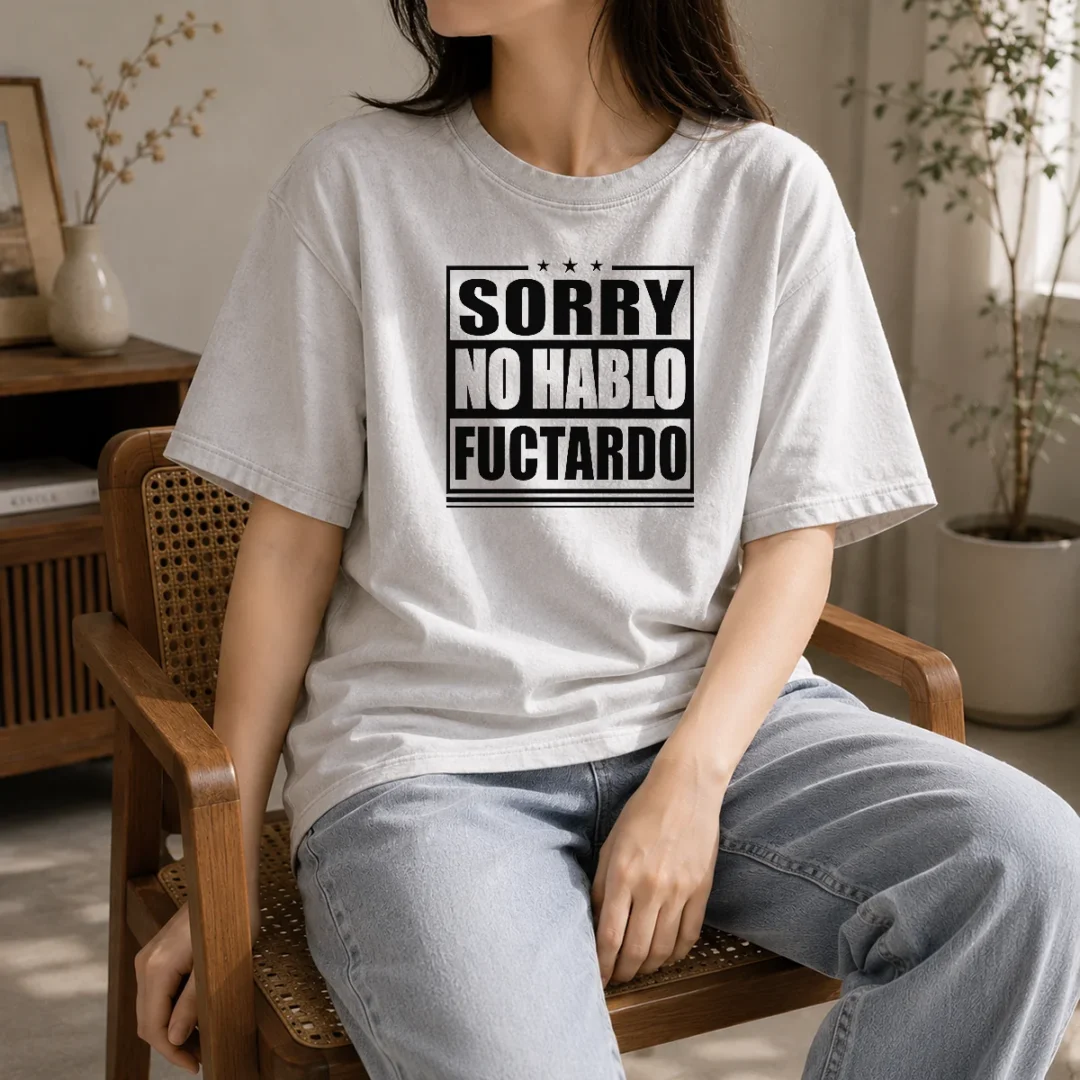 funny-sorry-no-hablo-fuctardo-sarcastic-language-barrier-washed-t-shirt Funny Sorry No Hablo Fuctardo Sarcastic Language Barrier Washed T-Shirt