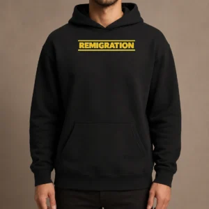 Original Remigration Political Migration Policy Hoodie