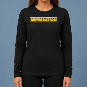 Original Remigration Political Migration Policy Long Sleeve Shirt