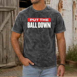 Nice Put The Ball Down Football Sports Motivation Washed T-Shirt