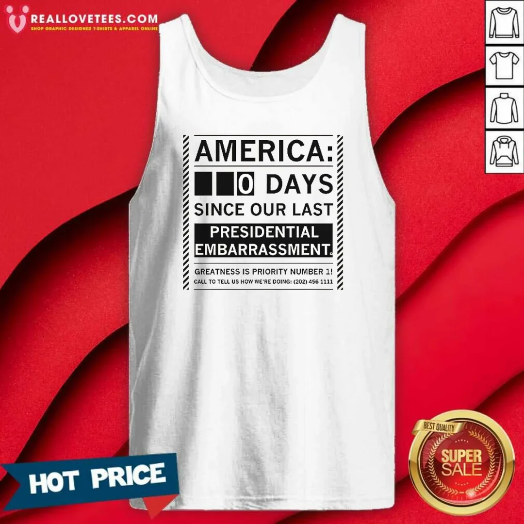 good-america-0-days-since-our-last-presidential-embarrassment-tank-top-tank-top-optimized Good America 0 Days Since Our Last Presidential Embarrassment Tank Top
