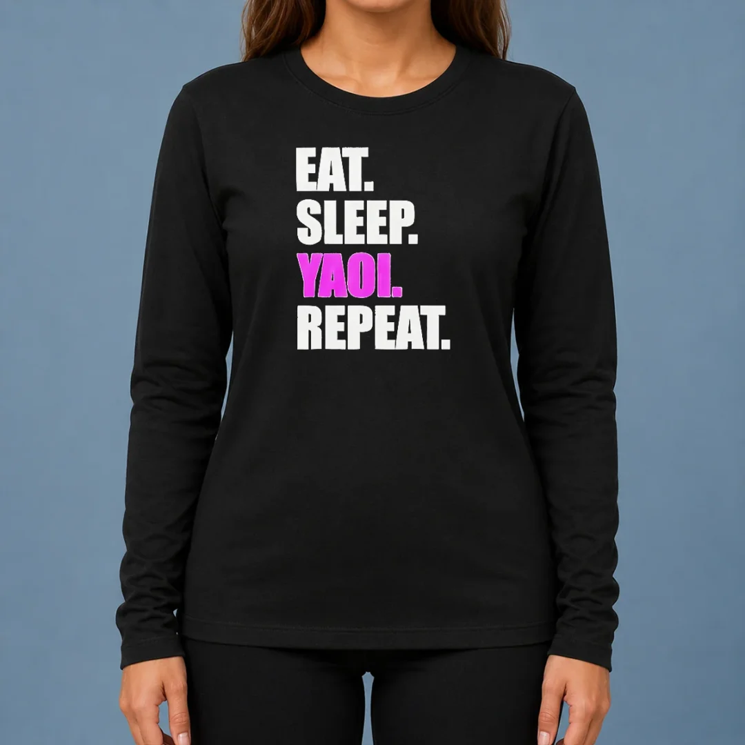 good-hot-eat-sleep-yaoi-repeat-anime-manga-otaku-long-sleeve-shirt Good Hot Eat Sleep Yaoi Repeat Anime Manga Otaku Long Sleeve Shirt