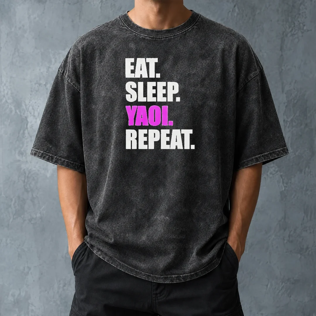 good-hot-eat-sleep-yaoi-repeat-anime-manga-otaku-washed-t-shirt-washed-tshirt Good Hot Eat Sleep Yaoi Repeat Anime Manga Otaku Washed T-Shirt
