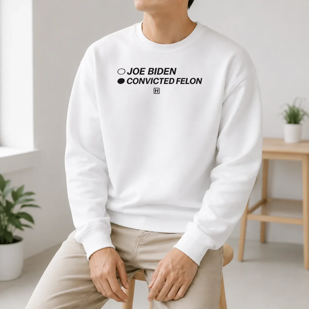 Good Joe Biden Convicted Felon Political Election Sweater Good Joe Biden Convicted Felon Political Election Sweater