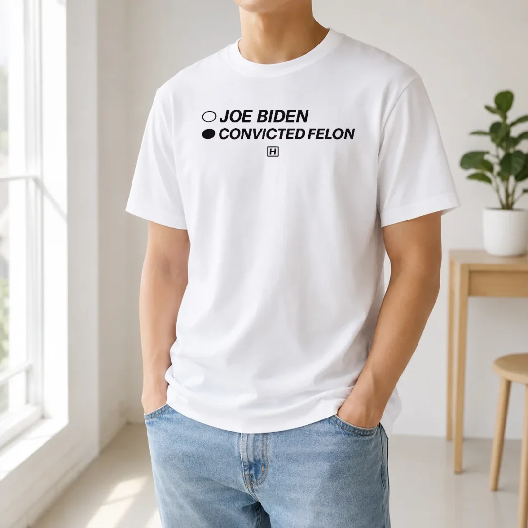 Good Joe Biden Convicted Felon Political Election t shirt Good Joe Biden Convicted Felon Political Election
