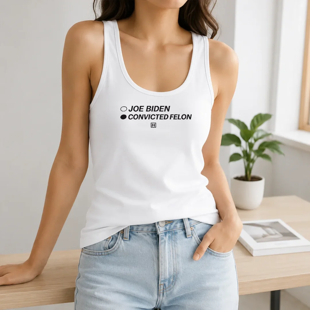 Good Joe Biden Convicted Felon Political Election Tank Top Good Joe Biden Convicted Felon Political Election Tank Top