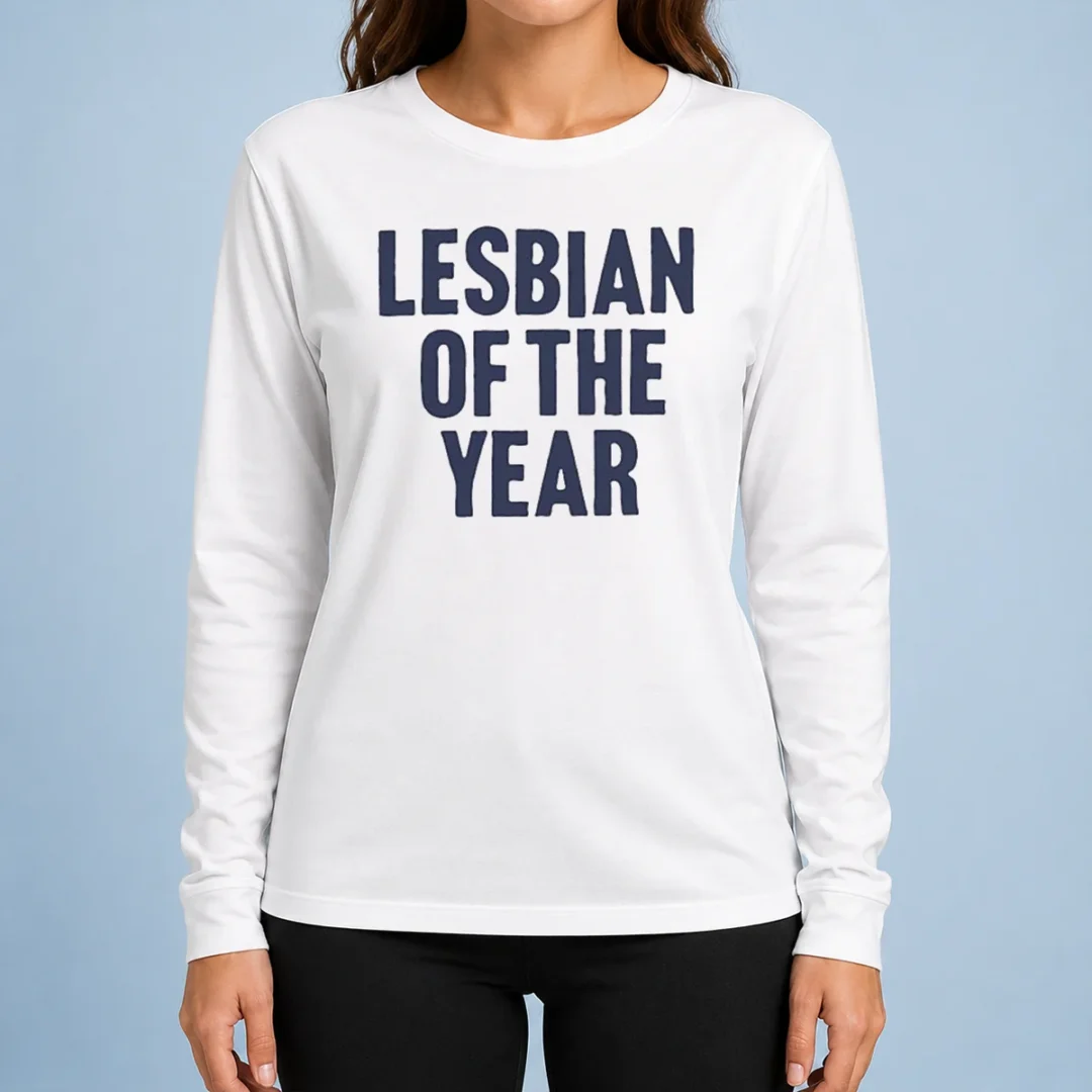 good-loty-lesbian-of-the-year-long-sleeve-shirt Good Loty Lesbian Of The Year Long Sleeve Shirt