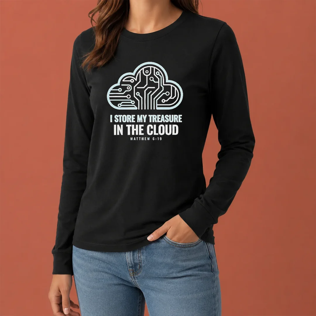 good-official-i-store-my-treasure-in-the-cloud-matthew-6-19-long-sleeve-shirt Good Official I Store My Treasure In The Cloud Matthew 6 19 Long Sleeve Shirt