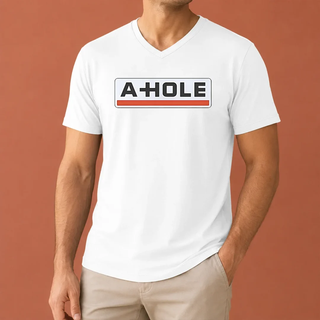 good-original-a-hole-sarcastic-insult-slang-v-neck-shirt Good Original A Hole Sarcastic Insult Slang V-Neck Shirt