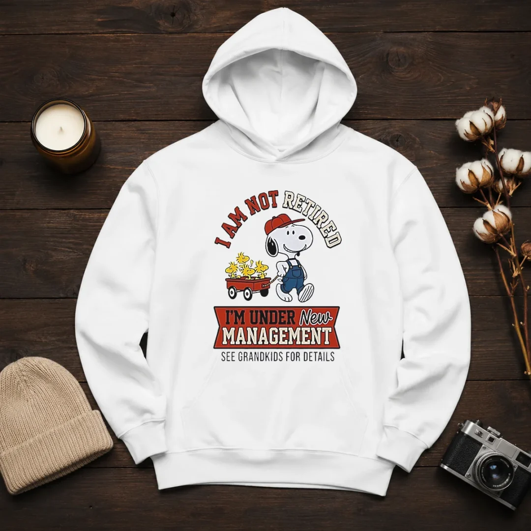 good-snoopy-i-am-not-retired-i-m-under-new-management-see-grandkids-for-details-hoodie Good Snoopy I Am Not Retired I'M Under New Management See Grandkids For Details Hoodie