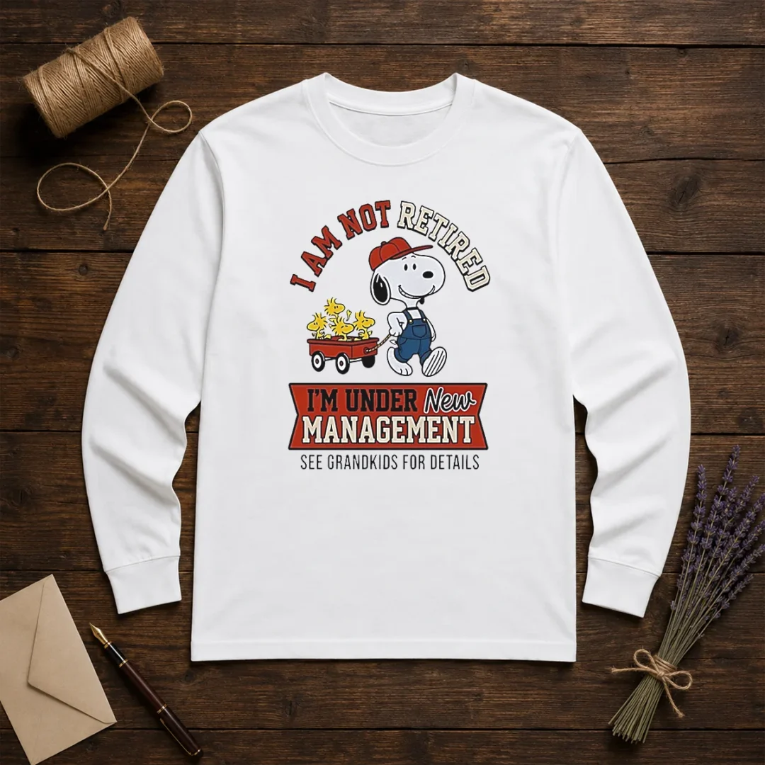 good-snoopy-i-am-not-retired-i-m-under-new-management-see-grandkids-for-details-long-sleeve-shirt Good Snoopy I Am Not Retired I'M Under New Management See Grandkids For Details Long Sleeve Shirt